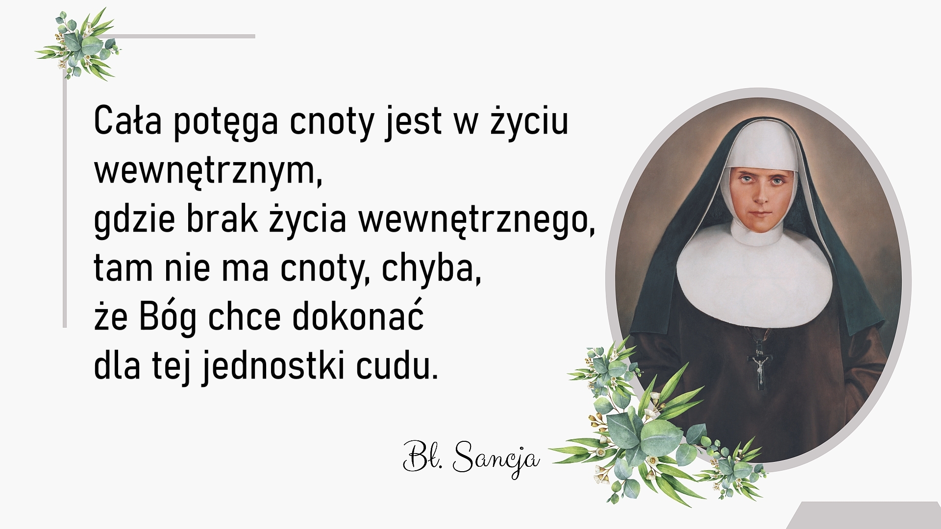 Myśli bł. Sancji - piątek 8 tyg. zwykłego