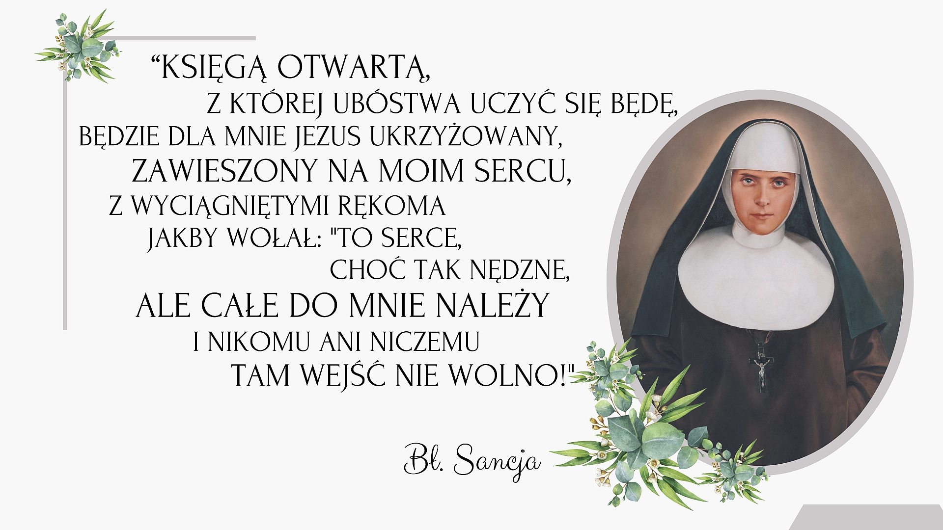 Myśli bł. Sancji - piątek XVIII tyg. zwykłego